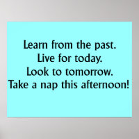 Nehmen Sie ein Nickerchen-Funny-Poster