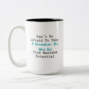 Nehmen Sie eine Ableitung, finden Sie das maximale Zweifarbige Tasse