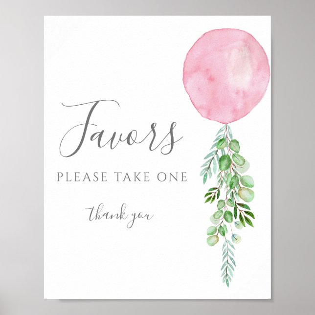 Nehmen Sie eine Lieblings-Schild Pink Balloon Baby Poster (Vorne)