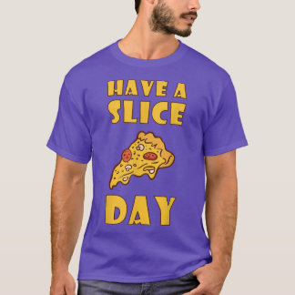 Nehmen Sie eine Pizza am zerklüfteten Tag, die Jun T-Shirt