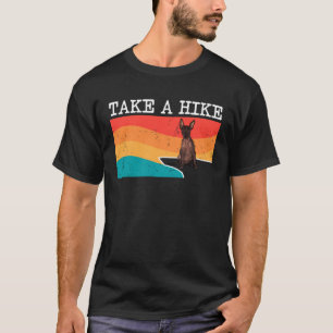 Nehmen Sie eine Wanderung Xoloitzcuintli Grafik-Wa T-Shirt