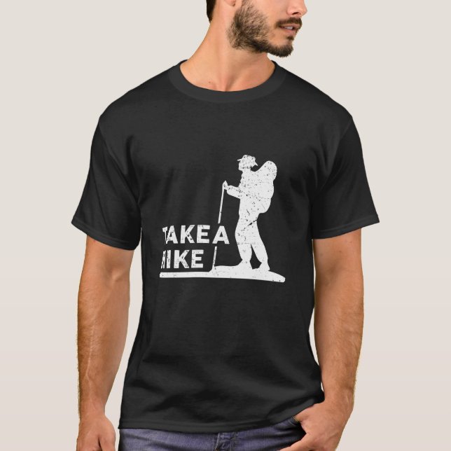 Nehmen Sie einen Wanderungswandererentwurf T-Shirt (Vorderseite)