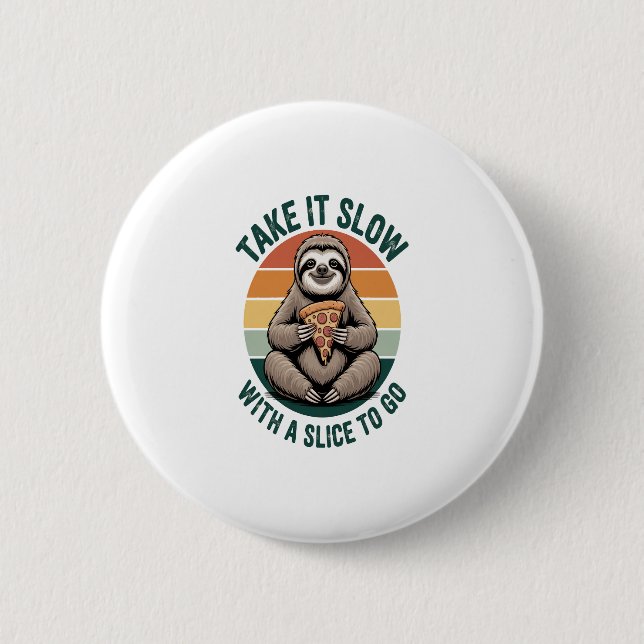 Nehmen Sie es langsam mit einem Slip zum Gehen Button (Vorderseite)