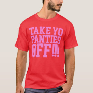 NEHMEN SIE IHRE PANTÄTIGKEITEN VON IHREM Freund T-Shirt