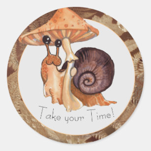 Nehmen Sie Ihre Zeit Pilzschnecke Runder Aufkleber