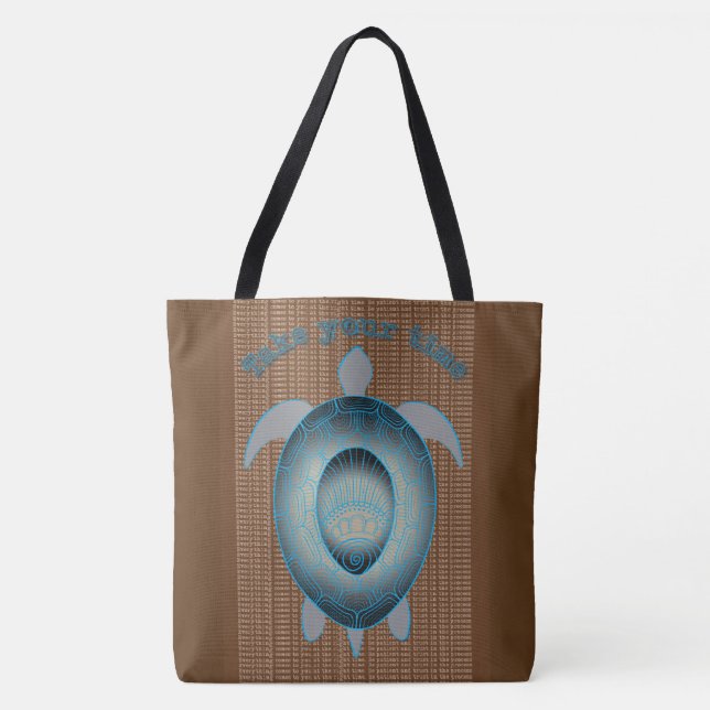 Nehmen Sie Ihre Zeit Schildkröte motivierend Zitat Tasche (Vorderseite)