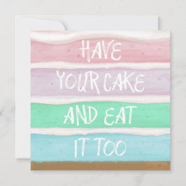 Nehmen Sie Ihren Kuchen! Karte