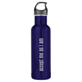 Nehmen Sie mich an, als ich Wasserflasche bin Edelstahlflasche