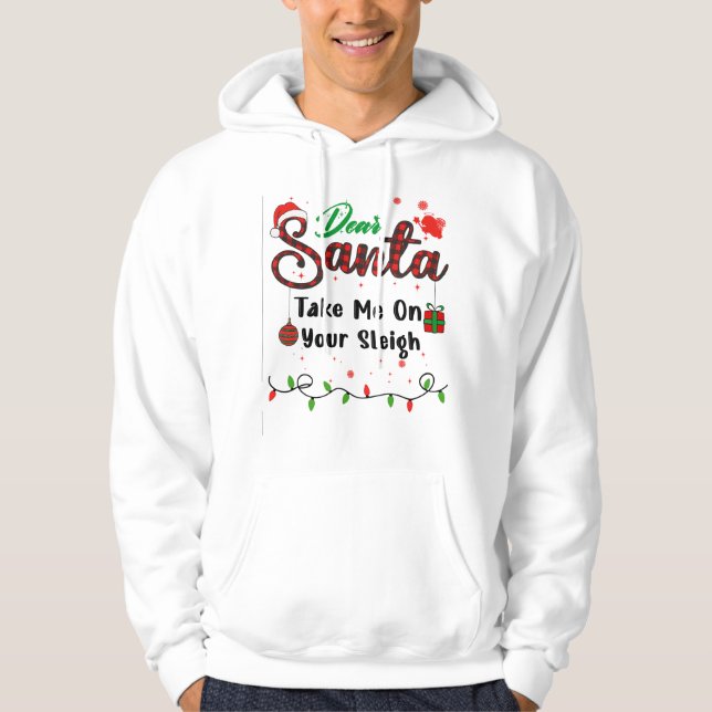 Nehmen Sie mich auf Ihrem Schlitten Matching Weihn Hoodie (Vorderseite)