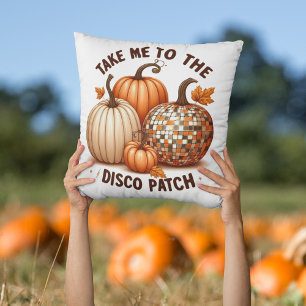 Nehmen Sie mich mit zum Disco Patch, der Kürbis Kissen