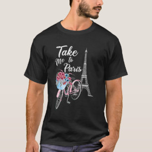 Nehmen Sie mich nach Paris Frankreich Floral Minim T-Shirt