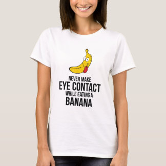 Nehmen Sie nie Blickkontakt beim Essen einer T-Shirt