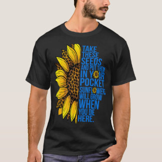 Nehmen Sie Samen und stecken Sie in Taschen Sonnen T-Shirt