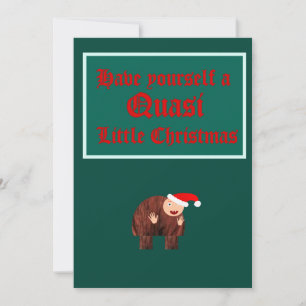 Nehmen Sie sich ein "Quasi"-Weihnachten Feiertagskarte