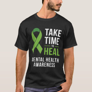 Nehmen Sie sich Zeit, um das Bewusstsein für psych T-Shirt