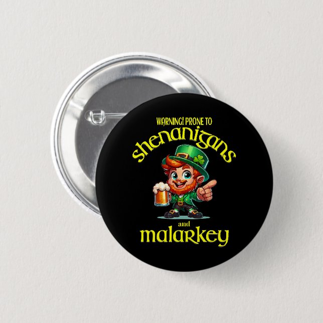 Neigt zu Schabernack Button (Vorne & Hinten)