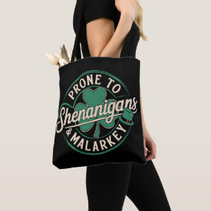 Neigt zu Schabernack und Unsinn St. Patrick's Day Tasche