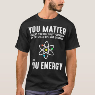 Neil de Grasse Tyson Sie sind wichtig dann Sie Ene T-Shirt