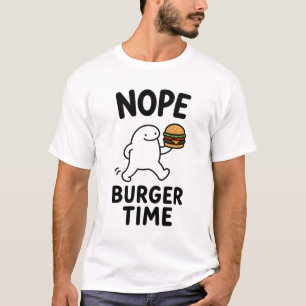 Nein Burger Zeit Lustig Niedlich Burgerliebhaber C T-Shirt