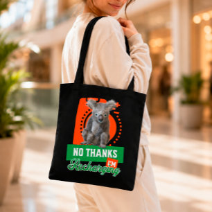 Nein danke, ich lade Koala Bärenkatze wieder ein Tasche