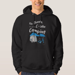 Nein danke ich werde E Bike Camping Riders Graphi Hoodie