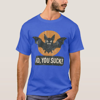 Nein, du Sind zum Kotzen T-Shirt
