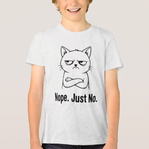 Nein, einfach nein Katzenliebhaber T-Shirt – Lusti Tri-Blend Shirt