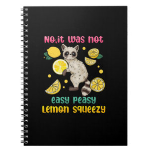 Nein, es war nicht einfach Peasy Lemon Squeezy Notizblock