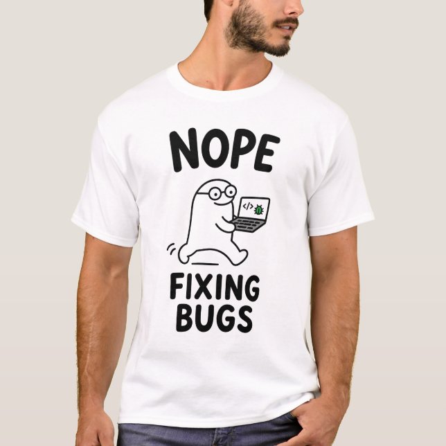 Nein, Fehler beheben Lustige Süße Programmierer Fi T-Shirt (Vorderseite)