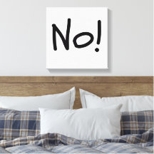 Nein! Fett-Anweisung Canvas Print