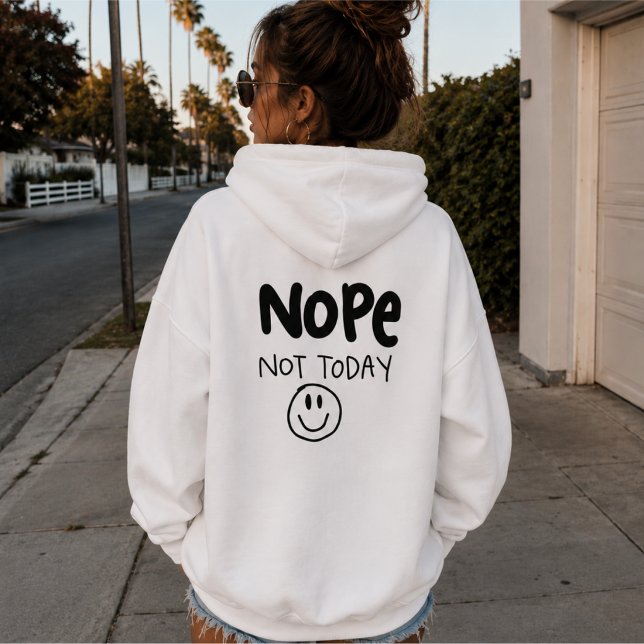 Nein, heute nicht Sarkastischer Pullover Hoodie (Von Creator hochgeladen)