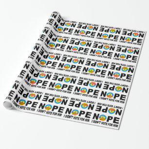 NEIN, ICH HABE NICHT FÜR IHN GESTIMMT GESCHENKPAPIER