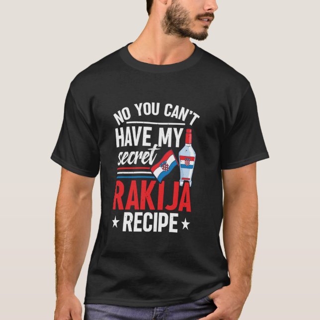 Nein, ich kann meine geheime Rakija Quittung nicht T-Shirt (Vorderseite)