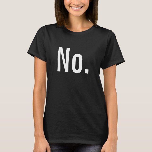 "Nein "ist ein kompletter Satz T-Shirt (Vorderseite)