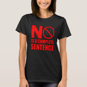 Nein ist ein völliger Satz T-Shirt