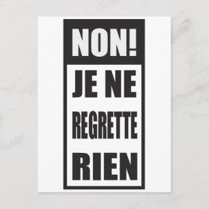 Nein! Je ne regrette rien Postkarte