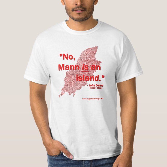 Nein, Mann ist eine Insel! T-Shirt (Vorderseite)