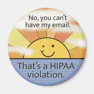 Nein, meine E-Mail ist nicht möglich - HIPAA-Verl Magnet