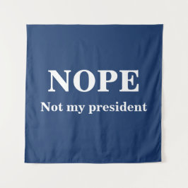 NEIN Nicht mein Präsident anpassbar Wandteppich