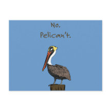 Nein. Pelican nicht.