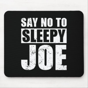 Nein sagen zu Sleepy Joe Election Anti Biden Repub Mousepad