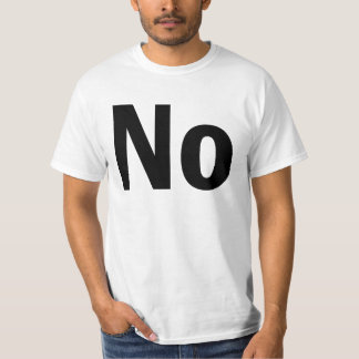 Nein T-Shirt