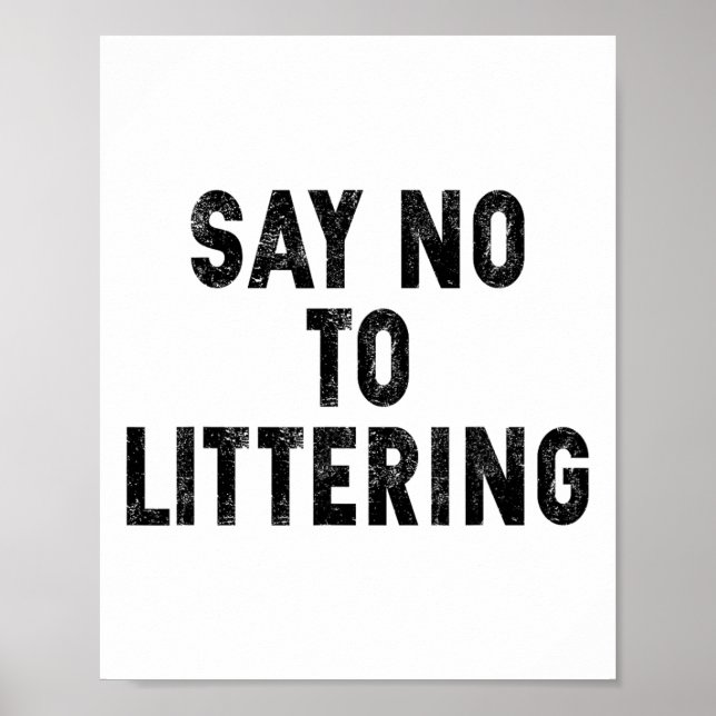 Nein, um den Anti-Wurf-Earth-Day-Envir zu zerstreu Poster (Vorne)
