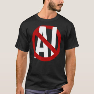Nein zu AI generierten Bildern stoppen Signieren, T-Shirt