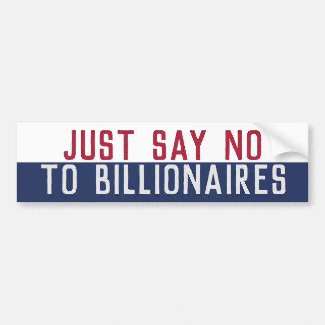 Nein zu Billionaires Autoaufkleber (Vorne)
