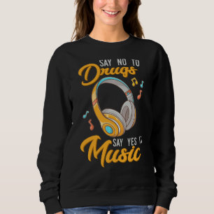 Nein zu Drogen sagen Ja zu Musik Anti Drug Red Rib Sweatshirt