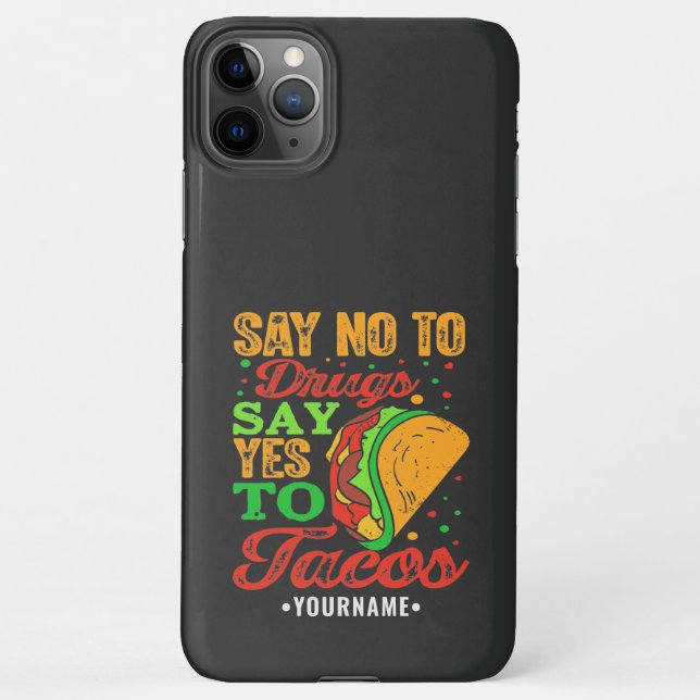 Nein zu Drogen sagen Ja zu Tacos iPhone Hülle (Rückseite)