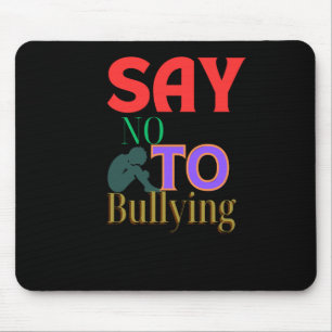 Nein zu Mobbing - Sensibilisierung gegen Mobbing Mousepad