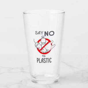 Nein zu Plastik Glas