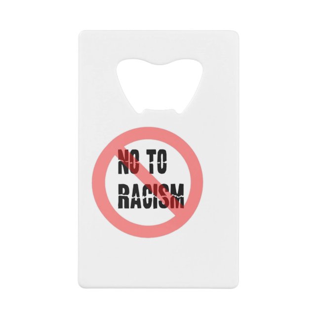 Nein zu Rassismus | Anti-Rassismus-Slogan Geldbeutel Flaschenöffner (Vorderseite)